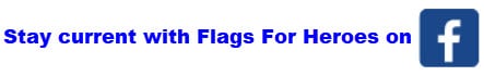 Stay Current With Flags For Heroes On Facebook